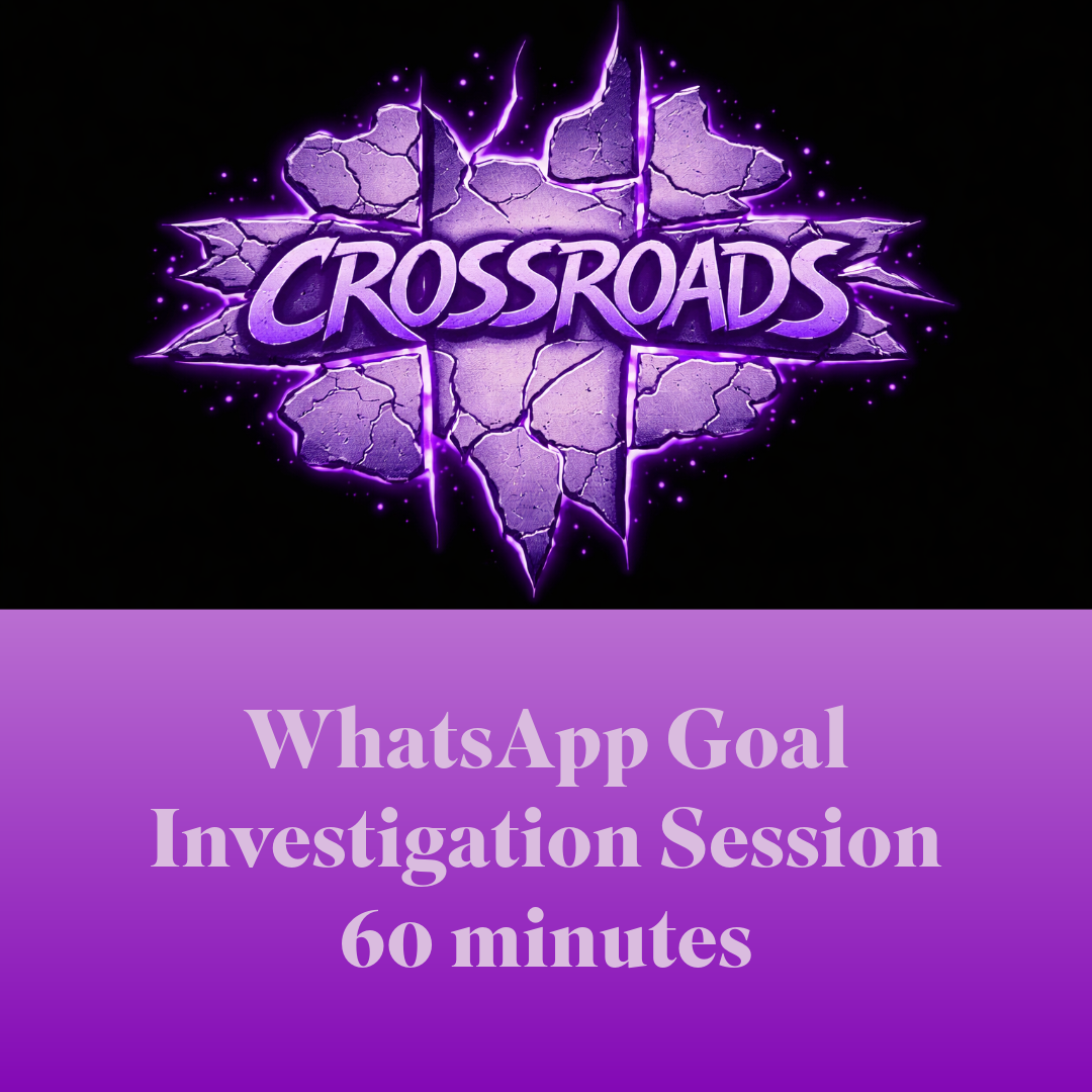 Crossroads WhatsApp Goal Investigation Support 60 Minutes